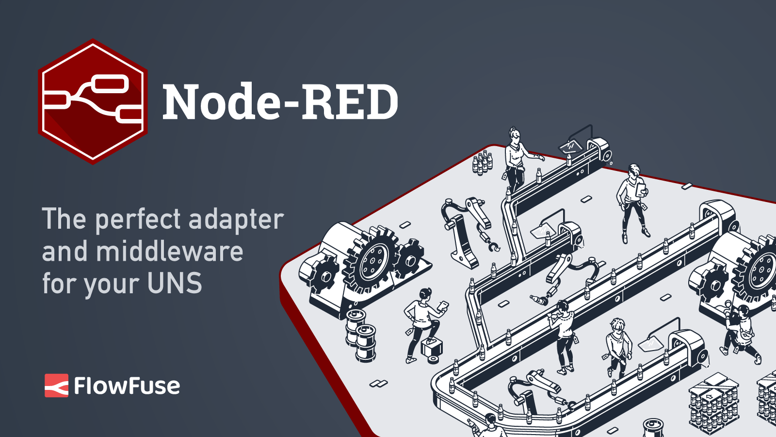 Node-RED: The perfect adapter and middleware for your UNS