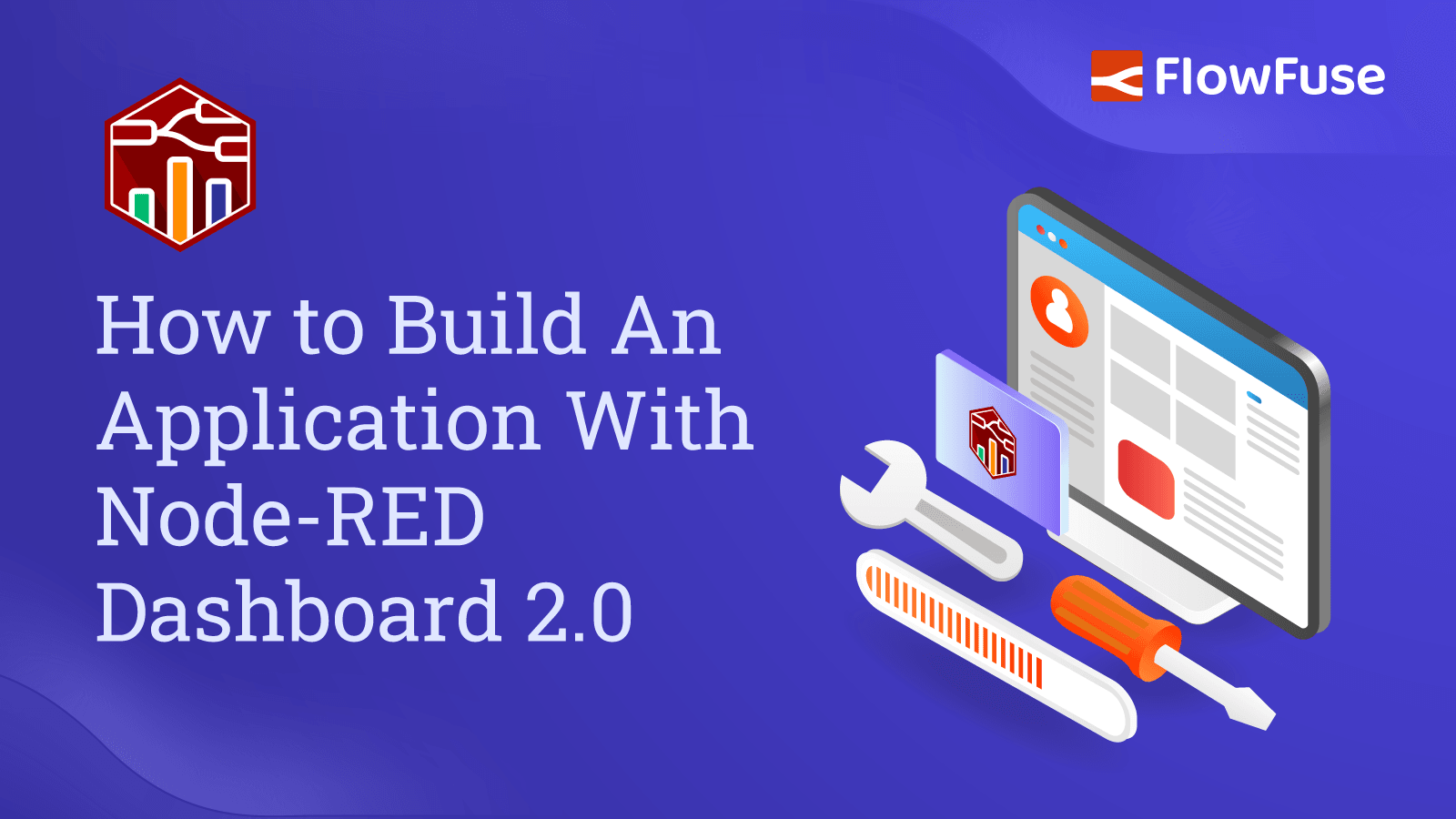 How to Build An Application With Node-RED Dashboard 2.0 (2026)
