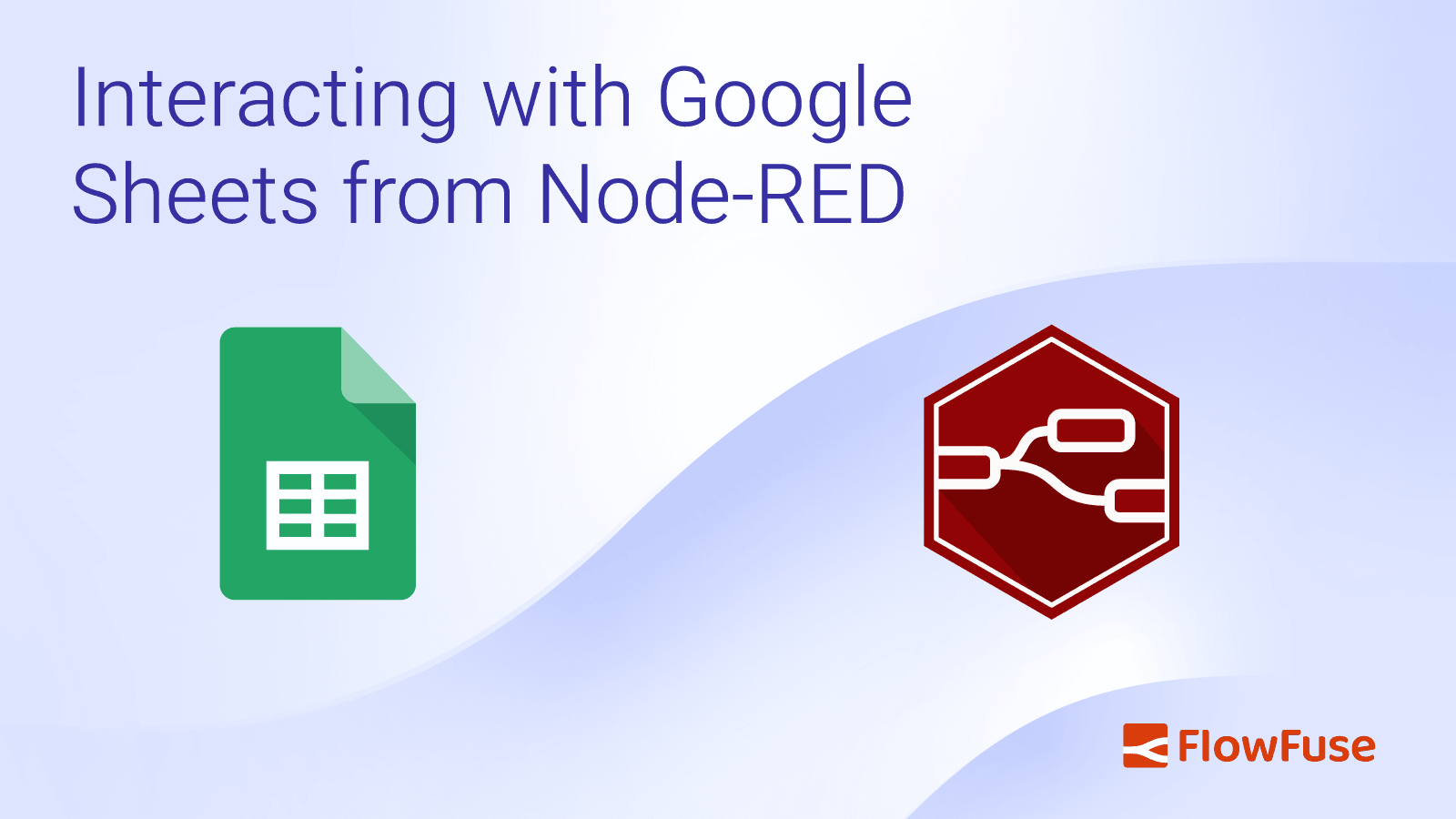 Interacting with Google Sheets from Node-RED (2026)